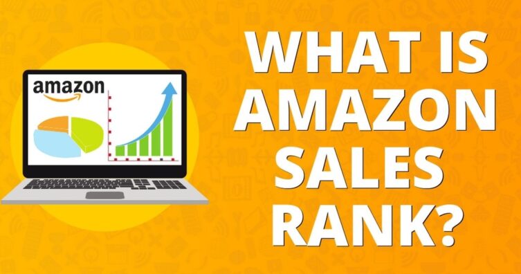 ¿Qué es el ranking de ventas de Amazon y por qué es importante?