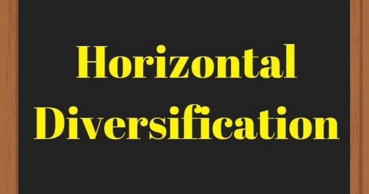 Diversificación Horizontal: Diversificación Conglomerada y Concéntrica