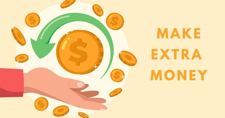 ¿Cómo hacer dinero extra? Más de 40 formas de ganar dinero extra