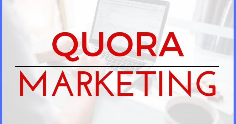¿Cómo comercializar en Quora? Consejos de marketing de Quora