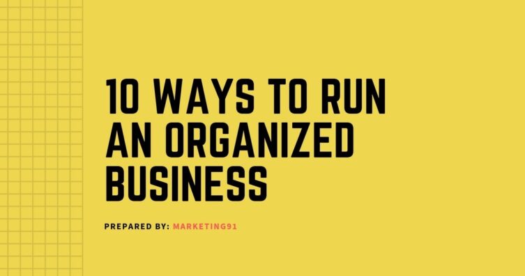 10 formas de administrar un negocio organizado