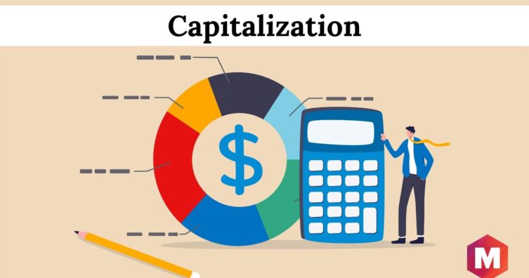 Definición, Importancia y Tipos de Capitalización