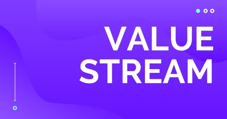 Value Stream Significado, conceptos, elementos y conceptos erróneos