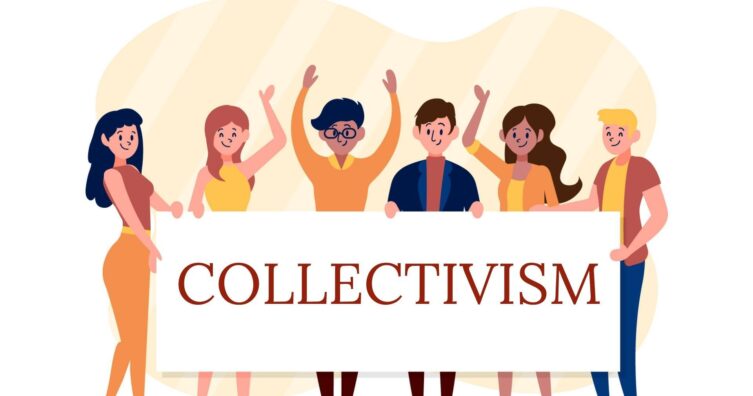 Qué es el colectivismo y su influencia en el comportamiento